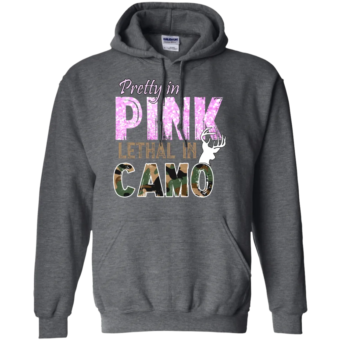 "Pretty In Pink. Lethal In Camo" Gildan Pullover Hoodie 8 oz.